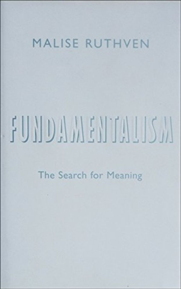 Cover Art for 9780192840912, Fundamentalism by Malise Ruthven