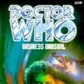Cover Art for 9780563405757, Doctor Who: Business Unusual by Gary Russell