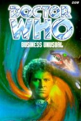 Cover Art for 9780563405757, Doctor Who: Business Unusual by Gary Russell