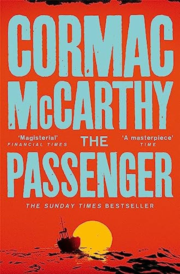 Cover Art for B0B4DFB5DN, The Passenger by Cormac McCarthy