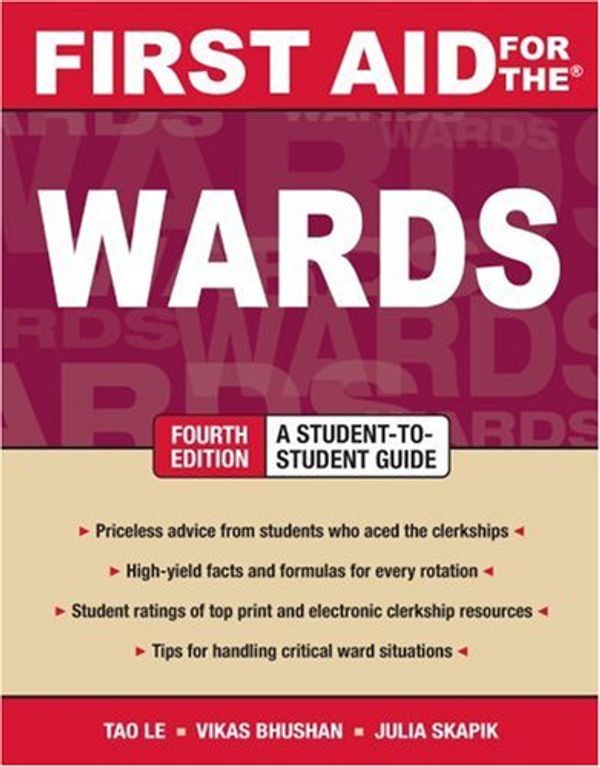 Cover Art for 9780071597968, First Aid for the Wards: A Student to Student Guide by Le