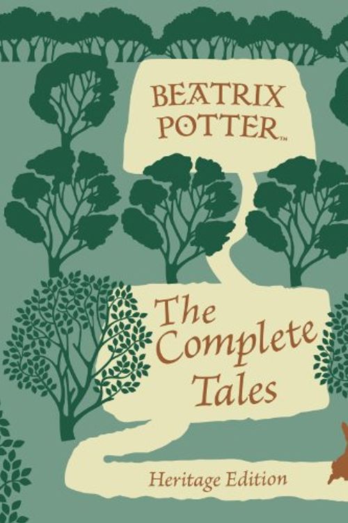 Cover Art for 9780723266877, Beatrix Potter: The Complete Tales: Beatrix Potter Heritage Edition by Beatrix Potter