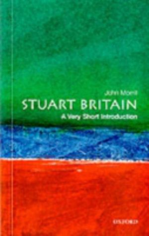 Cover Art for 9780191518126, Stuart Britain by J. S Morrill