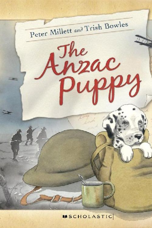 Cover Art for 9781775430971, The ANZAC Puppy by Peter Millett