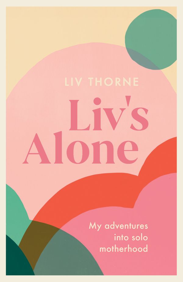 Cover Art for 9781529344189, Liv's Alone by Liv Thorne