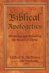 Cover Art for 9781469139678, Biblical Apologetics by Clifford B. McManis