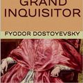 Cover Art for 9781406541137, The Grand Inquisitor by Fyodor Dostoyevsky