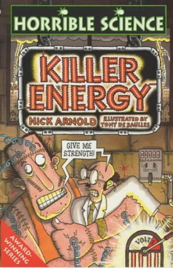 Cover Art for 9780439992572, Killer Energy by Nick Arnold