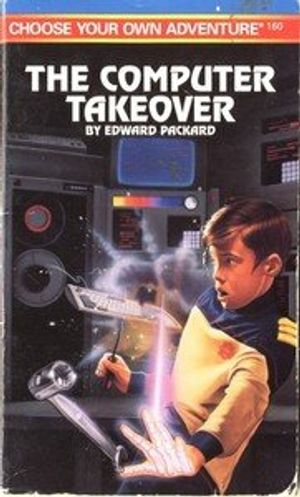 Cover Art for 9780553564020, The Computer Takeover: Book 160 by Edward Packard