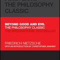Cover Art for 9780857088536, Beyond Good and Evil: The Philosophy Classic by Friedrich Nietzsche