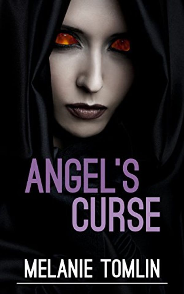 Cover Art for 9780994450234, Angel's Curse (Angel Series Book 2) by Melanie Tomlin