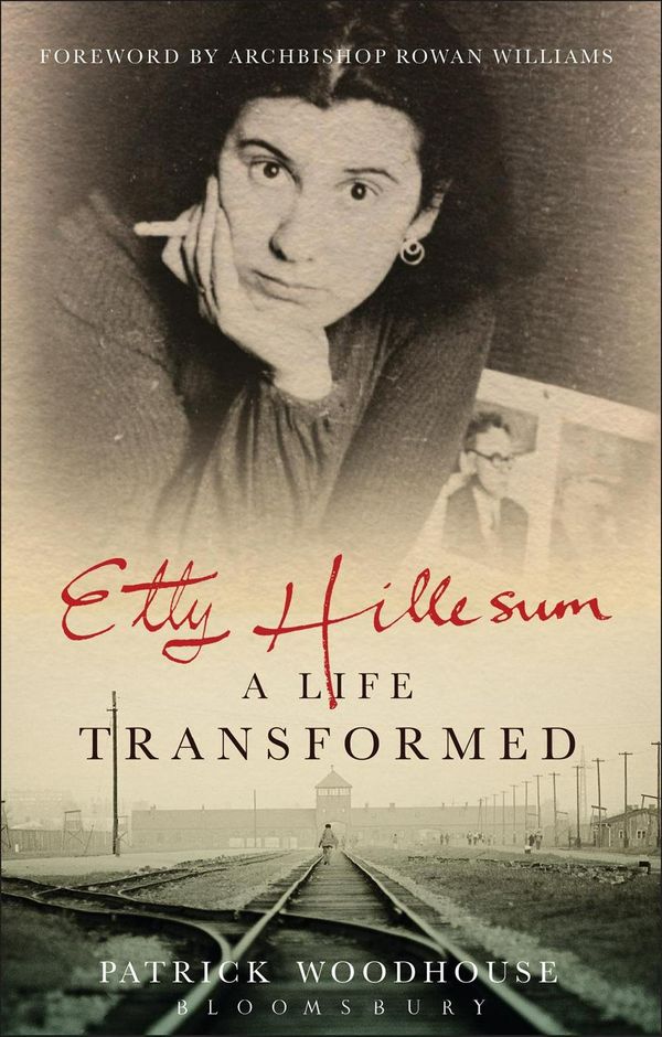 Cover Art for 9781472972132, Etty Hillesum: A Life Transformed by Patrick Woodhouse