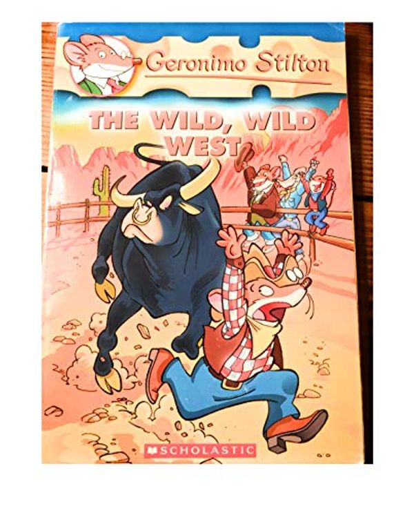 Cover Art for B00A2MT3F4, The Wild, Wild West（Geronimo Stilton #21)老鼠记者21ISBN9780439691444 by Unknown