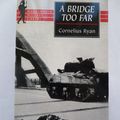 Cover Art for 9781840222135, A Bridge Too Far by Cornelius Ryan