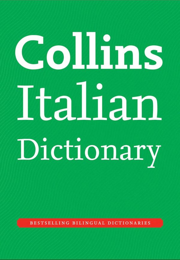 Cover Art for 9780007367832, Collins Italian Dictionary by Collins Dictionaries