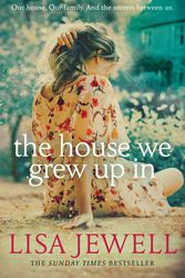 Cover Art for 9781846059247, The House We Grew Up In by Lisa Jewell