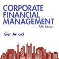 Cover Art for 9780273758839, Corporate Financial Management by Glen Arnold