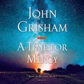 Cover Art for 9780593168585, A Time for Mercy by John Grisham