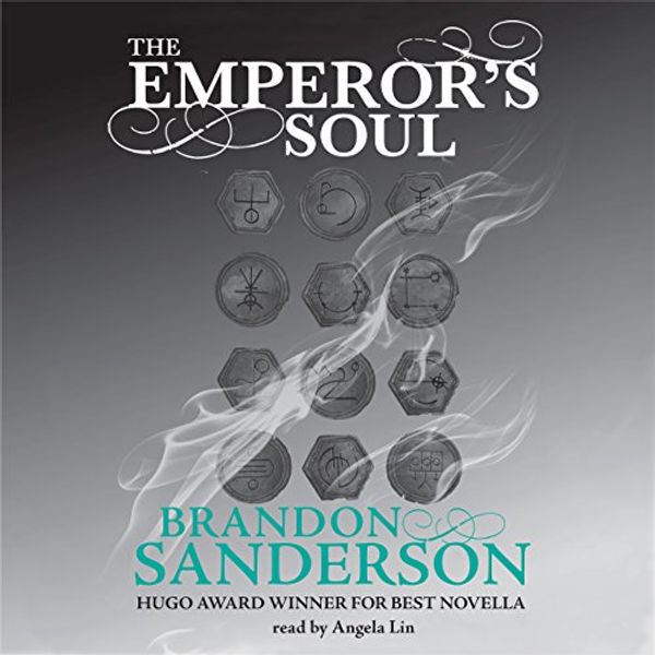 Cover Art for B00NPBME8C, The Emperor's Soul by Brandon Sanderson