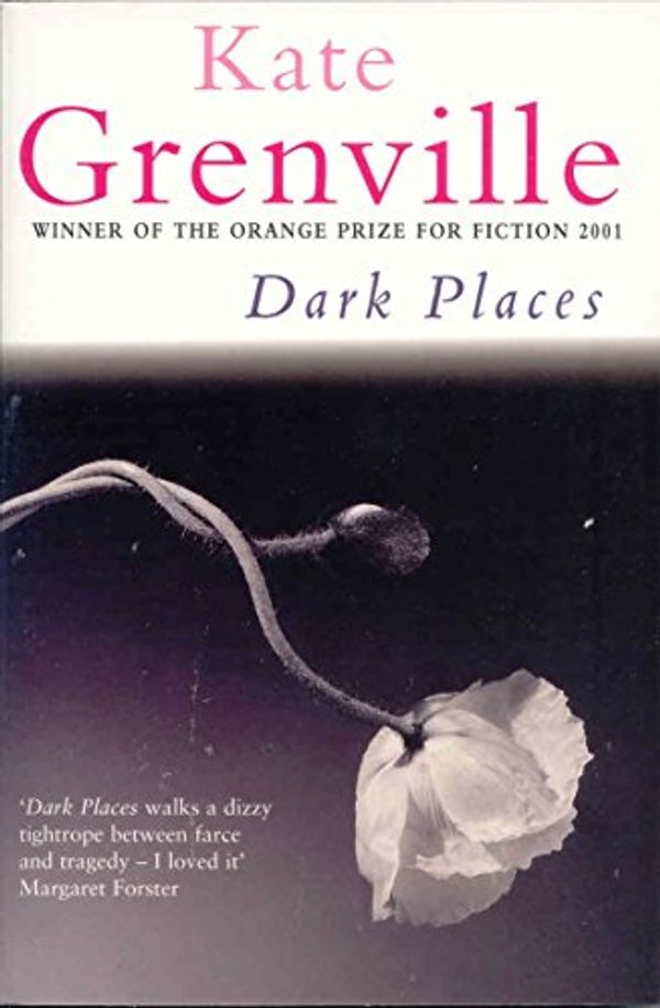 Cover Art for 9780330341226, Dark Places by Kate Grenville