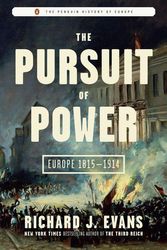 Cover Art for 9780670024575, The Pursuit of Power by Richard J. Evans