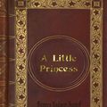 Cover Art for 9781541012455, Frances Hodgson Burnett - A Little Princess by Frances Hodgson Burnett