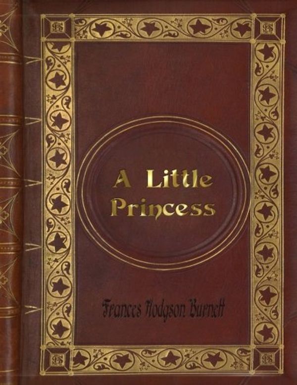 Cover Art for 9781541012455, Frances Hodgson Burnett - A Little Princess by Frances Hodgson Burnett
