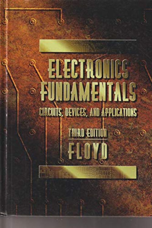 Cover Art for 9780023386541, Electronics Fundamentals by Thomas L. Floyd