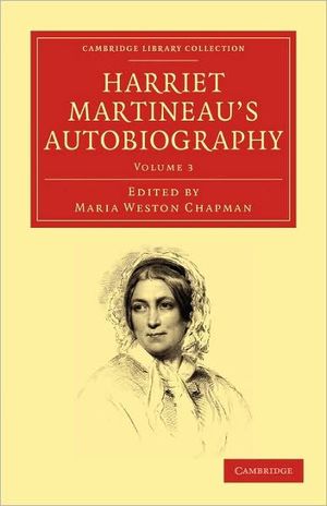 Cover Art for 9781108022576, Harriet Martineau's Autobiography by Harriet Martineau