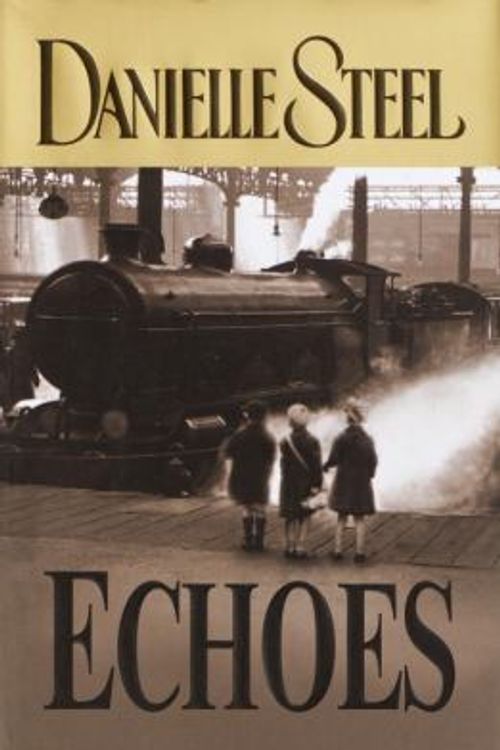 Cover Art for 9780385336345, Echoes by Danielle Steel