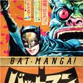 Cover Art for 9780375714849, Bat-Manga!: The Secret History of Batman in Japan by Chip Kidd