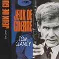 Cover Art for 9782724270990, Jeux de guerre by Tom Clancy