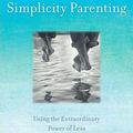 Cover Art for 9780345507976, Simplicity Parenting by Kim John Payne, Lisa M. Ross