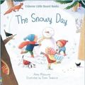 Cover Art for 9781474971522, Snowy Day by Anna Milbourne