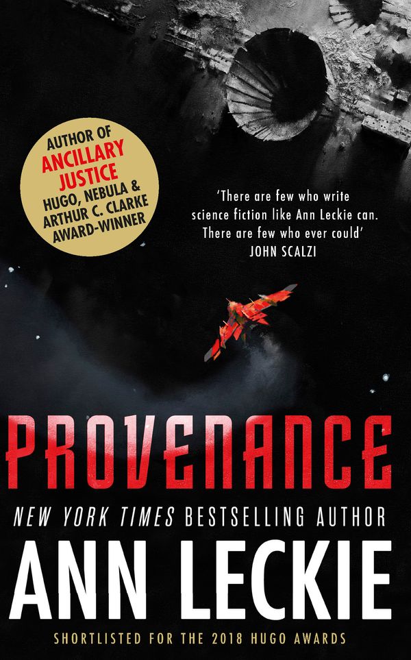 Cover Art for 9780356506982, Provenance by Ann Leckie