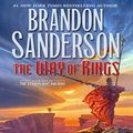 Cover Art for B0041JKFJW, The Way of Kings: Book One of The Stormlight Archive by Brandon Sanderson