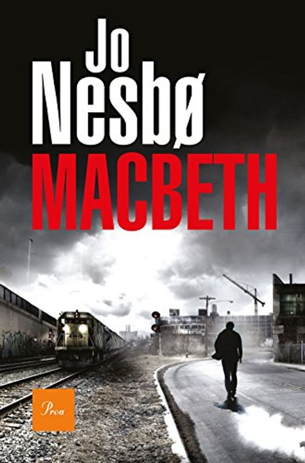 Cover Art for 9788475887043, Macbeth (Jo Nesbo) by Jo Nesbo