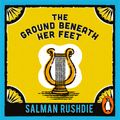 Cover Art for 9781473584372, The Ground Beneath Her Feet by Salman Rushdie