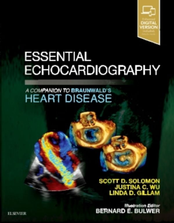 Cover Art for 9780323392266, Essential EchocardiographyA Companion to Braunwald's Heart    Disease by Scott D Solomon MD