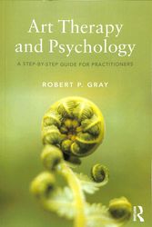 Cover Art for 9780815355915, Art Therapy and Psychology by Robert Gray