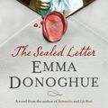 Cover Art for 9781554680368, The Sealed Letter by Emma Donoghue