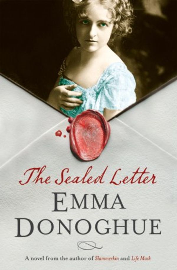 Cover Art for 9781554680368, The Sealed Letter by Emma Donoghue