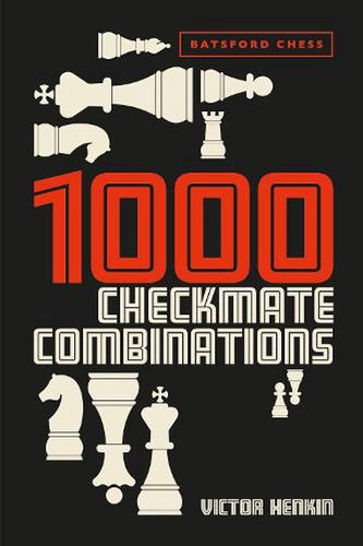Cover Art for 9781849947251, 1000 Checkmate Combinations by Victor Henkin