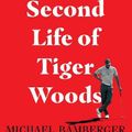Cover Art for 9781982122843, The Second Life of Tiger Woods by Michael Bamberger