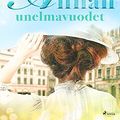 Cover Art for B07JQ7FQXD, Annan unelmavuodet by Lucy Maud Montgomery