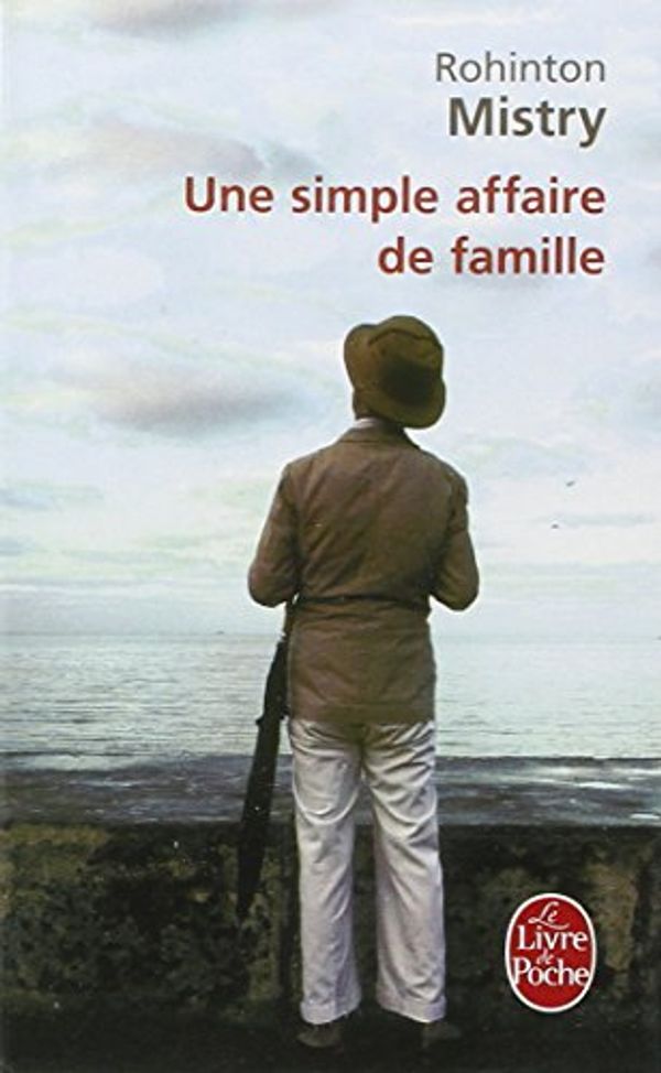 Cover Art for 9782253117100, Une simple affaire de famille by R Mistry