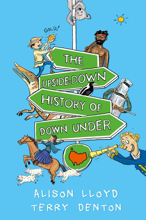 Cover Art for 9780143788669, Upside-down History of Down Under The by Terry Denton, Alison Lloyd