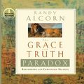 Cover Art for 9781598592726, The Grace and Truth Paradox by Randy Alcorn
