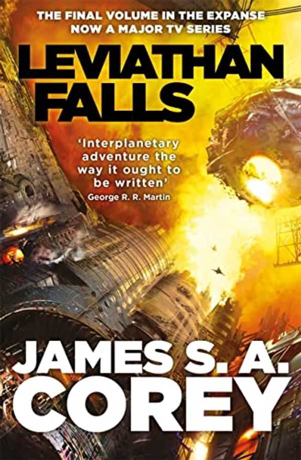 Cover Art for B08MQ7ZHQT, Leviathan Falls (Expanse) by James S. a. Corey