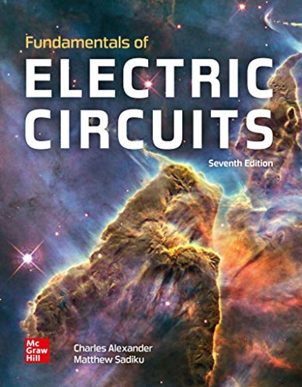 Cover Art for 9781260226409, Fundamentals of Electric Circuits by Charles Alexander